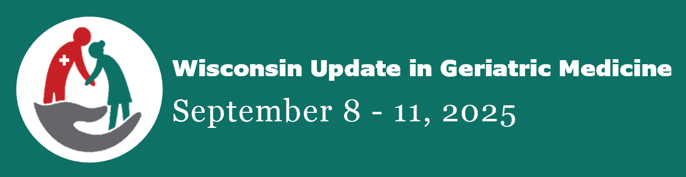 Wisconsin Update In Geriatric Medicine 2025 Uw Madison Icep